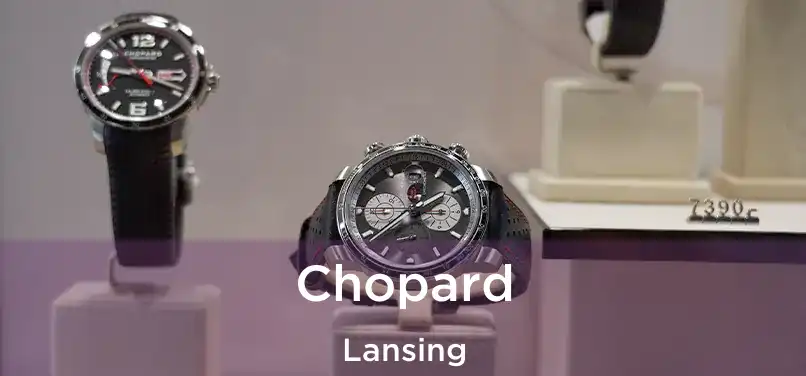 Chopard Lansing